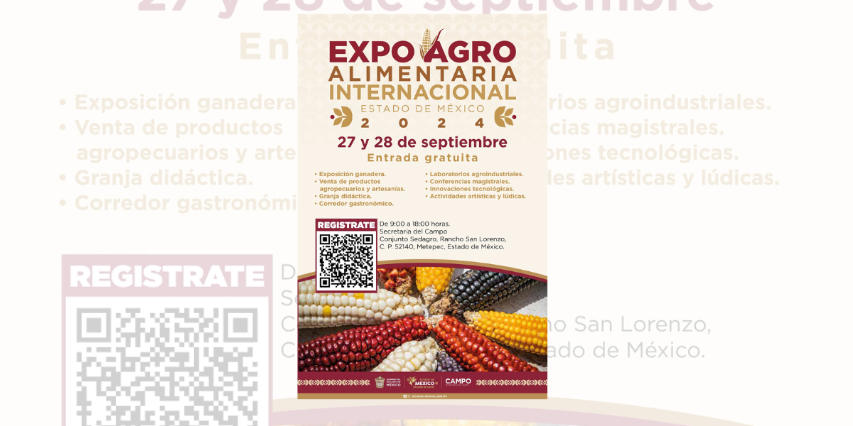 El 27 y 28 de septiembre se llevará a cabo la Expo Agroalimentaria.