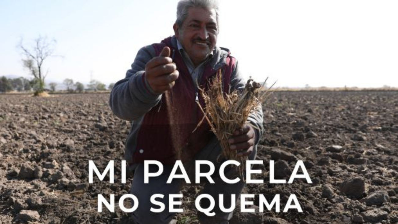 Gobierno de Edomex capacita a agricultores con el programa “Mi parcela no se quema”